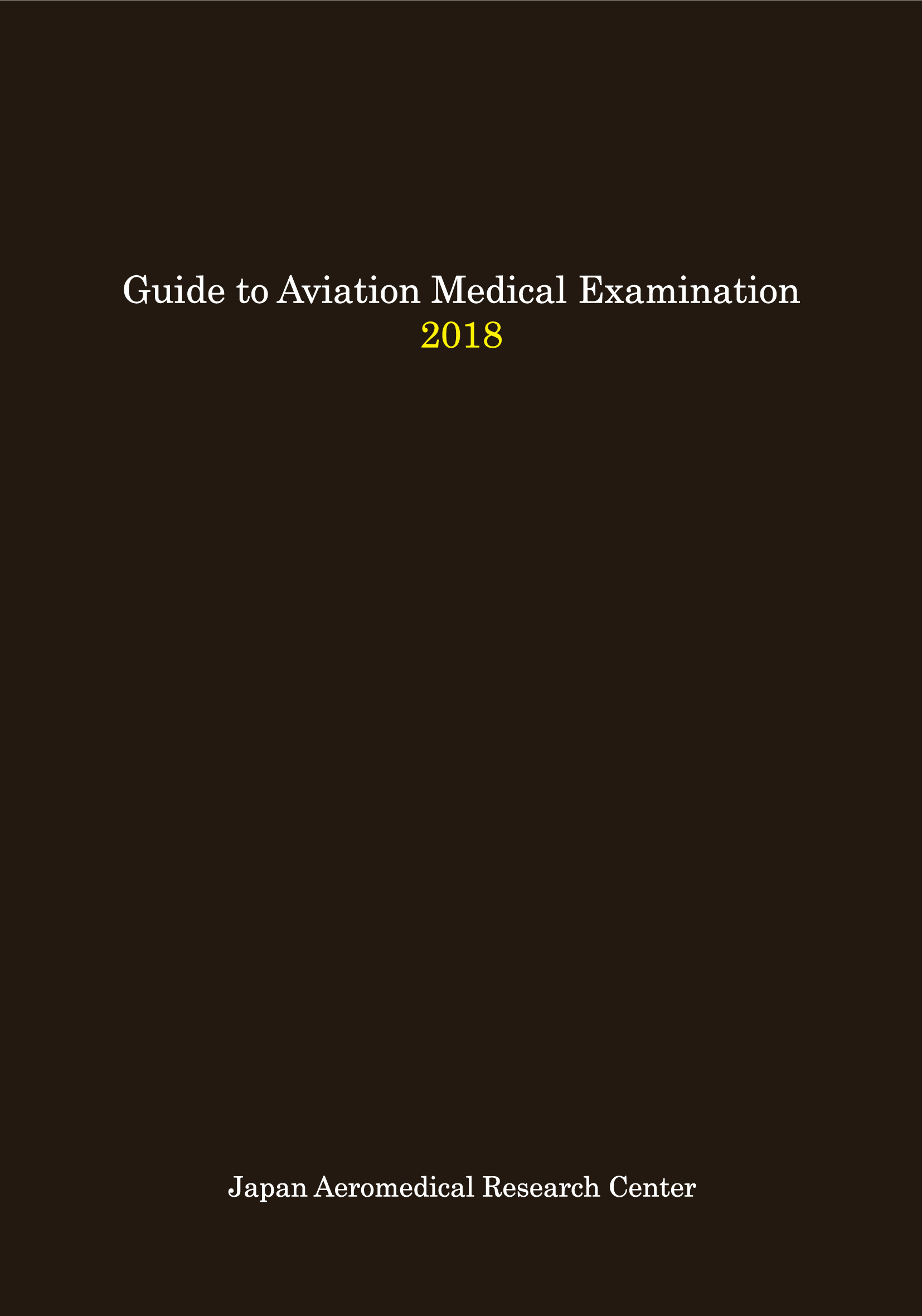 Guide to Aviation Medical Examination 2018